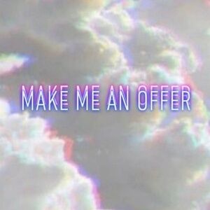 Send me your offers 💕